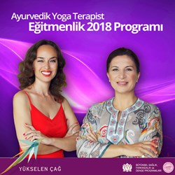 Ayurvedik Yoga Terapi Eğitim Programı 2018 Kayıtları Açıldı